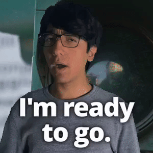 I'm ready to go.