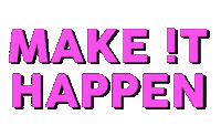 working make it happen Sticker by COREY PAIGE DESIGNS