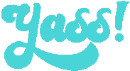 Yas Yes Sticker by Spanx