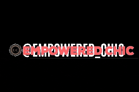 EMPOWEREDCHIC giphygifmaker GIF