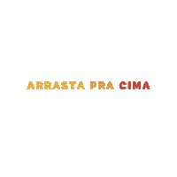 Arrasta Adlab Sticker by UOL AD_LAB