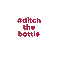 vitafive vitafive try vitafive tryvitafive ditch the bottle Sticker