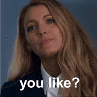 Asking Love It GIF by Blake Lively Fan