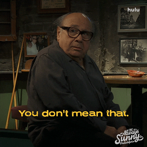 Are You Sure Season 17 GIF by It's Always Sunny in Philadelphia