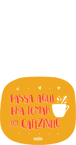 coffee love Sticker by Cia União