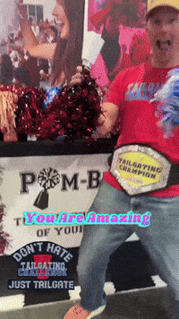You Are Amazing Great Job GIF by Tailgating Challenge