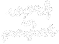 Work In Progress Sticker