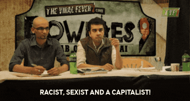 Capitalist Rowdies GIF by The Viral Fever