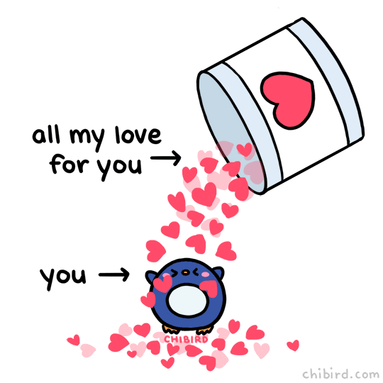 Cartoon gif. A jar with a heart label floats in mid air, pouring out dozens of small hearts onto a round, blushing chibi penguin. The image is diagrammed: The jar is marked "all my love for you", while the penguin is marked "you".