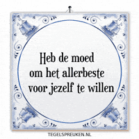 Nl Geluk GIF by Tegelspreuken.nl