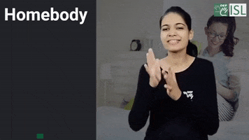 Sign Language Homebody GIF by ISL Connect