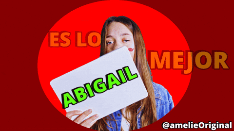 Lo Mejor Abigail GIF by amelie