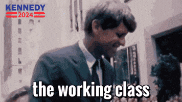 Working Class GIF by Team Kennedy