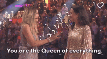 You Are The Queen Of Everything