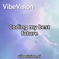 Vibe Coding GIF by VibeVision