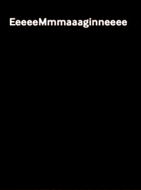 Shock Imagine GIF by Robert E Blackmon