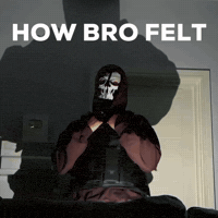 How Bro Felt GIF