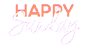 Happy Sunday Weekend Sticker