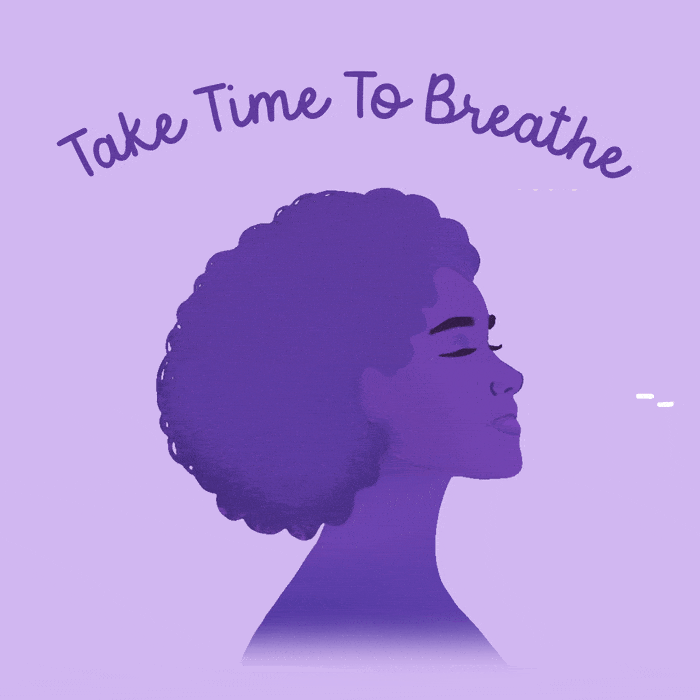 Digital art gif. Illustration of the silhouette of a woman of color with a large afro breathing in and out peacefully, set against a light purple background. Text, "Take time to breathe."