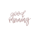 Good Morning Sticker