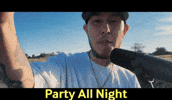 Happy Party All Night GIF by Lil Renzo