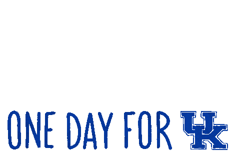 Uky One Day For Uk Sticker by University of Kentucky
