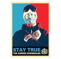 Stay True The Garden Sticker by The Garden snowboard
