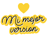 Mi Mejor Version Sticker by Happy Latin