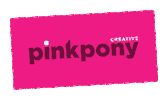 Pinkpony Sticker by Pink Pony Creative