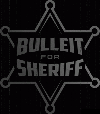 BulleitforSheriff bulleitforsheriff bulleit4sheriff bulleit for sheriff bulleit 4 sheriff GIF