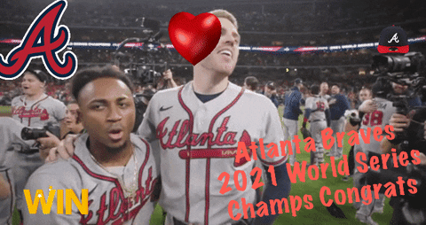 shaemiller1 giphyattribution atlanta braves 2021 world series champs congrats GIF