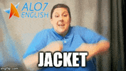 jacket total physical response GIF by ALO7.com