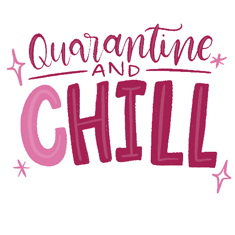 Chill Quarantine Sticker