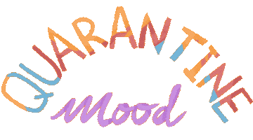 Mood Quarantine Sticker by Halftone Digital