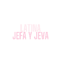 jefayjeva boss latina celina jefas y jevas Sticker
