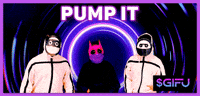 Pump It GIF by Stick Up Music