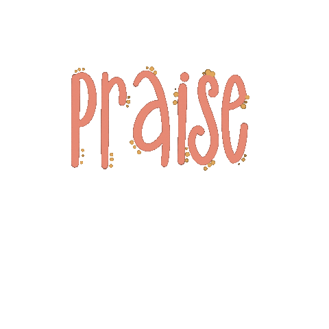 Praise Sticker