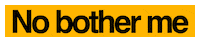 Nobotherme Sticker by BAMBOONETWORK