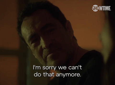 Sorry We Can't Do That Anymore