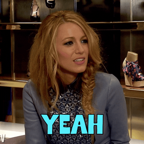 Hell Yeah Yes GIF by Blake Lively Fan