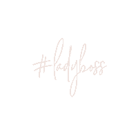 ellainspires_mag boss lady inspire empower Sticker