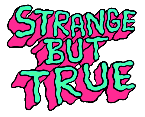 Strange But True Sticker by Russell Taysom