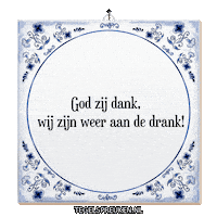 Humor Drank Sticker by Tegelspreuken.nl