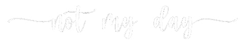 Not My Day Sticker
