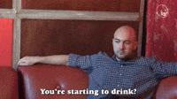 You're Drinking Already?