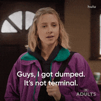 Break Up Hulu GIF by Adults
