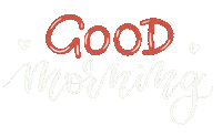 Good Morning Sticker