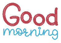 Good Morning Sticker