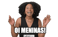 Oi Meninas Sticker by Salon Line