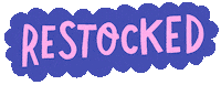 Restocked Sticker